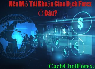 Mở tài khoản giao dịch Forex